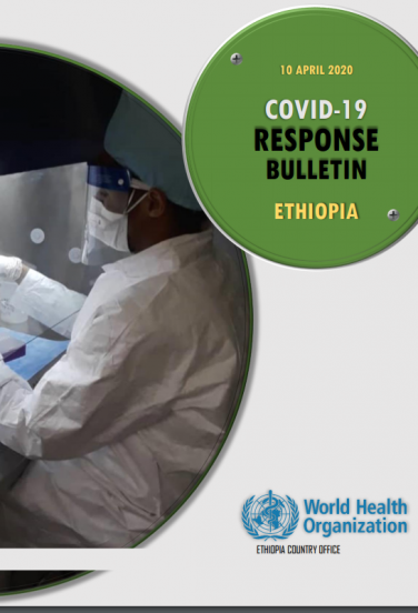 COVID-19 Response Bulletin Ethiopia April 10,2020